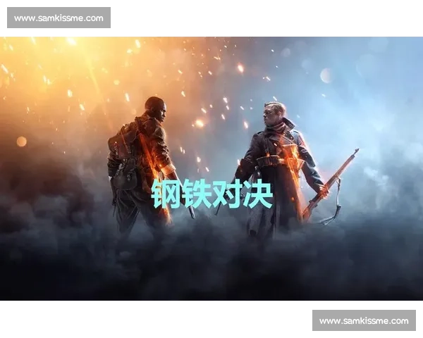 钢铁对决全新挑战赛激战正酣打造最强钢艺竞技平台